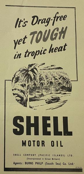 Shell Company advertisement for Pacific customers, 1947. University of Melbourne Archives, Shell Historical Archive, 2008.0045 item 6/129 unit 247